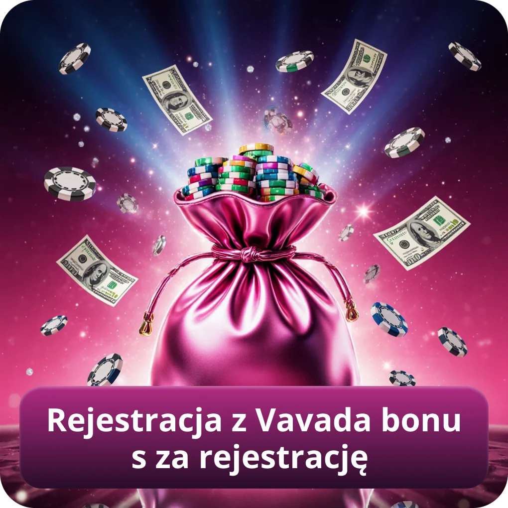 Rejestracja z Vavada bonus za rejestrację