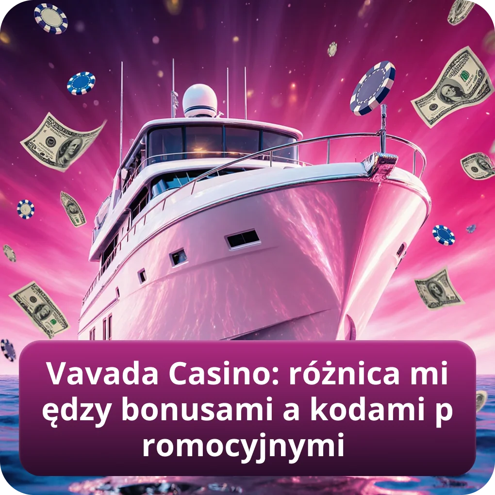 Vavada Casino: różnica między bonusami a kodami promocyjnymi